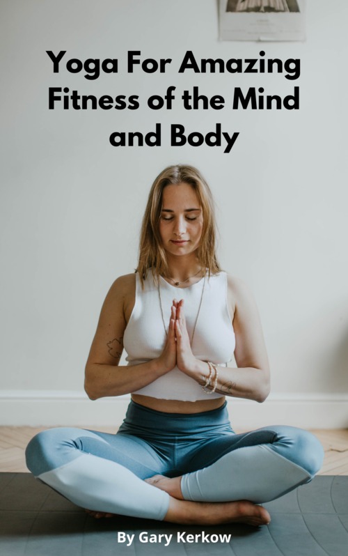 Product picture Yoga For Great Fitness of the Mind and Body